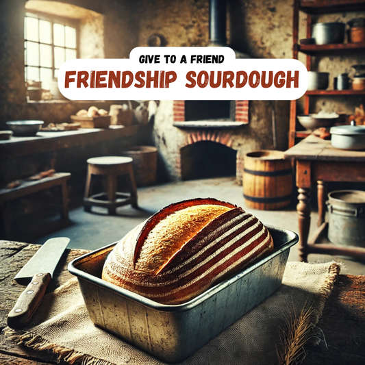 Friendship Sourdough